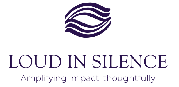 Loud in Silence